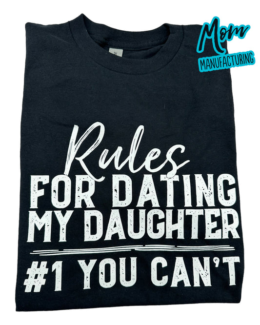 Rules for dating my daughter….